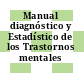 Manual diagnóstico y Estadístico de los Trastornos mentales