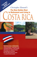 The new golden door to retirement an living in Costa Rica.