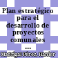 Plan estratégico para el desarrollo de proyectos comunales en la Municipalidad de Santo Domingo, en el periodo 2013